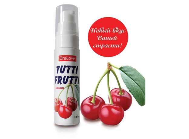 ГЕЛЬ "TUTTI-FRUTTI ВИШНЯ" серии "OraLove" 30г 1